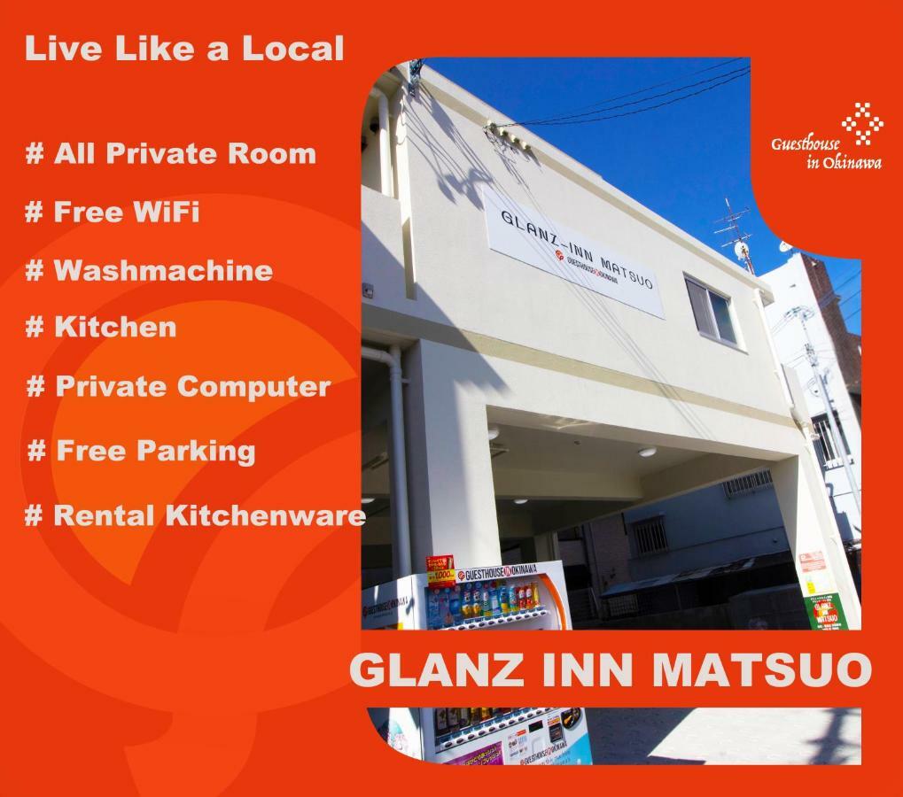 Glanz-Inn Matsuo-Guesthouse In Okinawa นาฮะ ภายนอก รูปภาพ